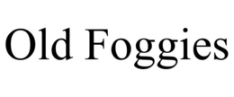 OLD FOGGIES trademark