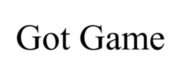 GOT GAME trademark
