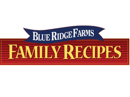 BLUE RIDGE FARMS FAMILY RECIPES trademark