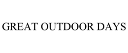 GREAT OUTDOOR DAYS trademark