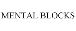 MENTAL BLOCKS trademark