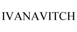 IVANAVITCH trademark