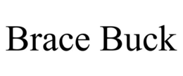 BRACE BUCK trademark