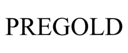 PREGOLD trademark