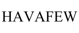 HAVAFEW trademark