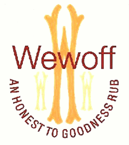 WWW WEWOFF AN HONEST TO GOODNESS RUB trademark