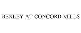 BEXLEY AT CONCORD MILLS trademark
