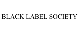 BLACK LABEL SOCIETY trademark