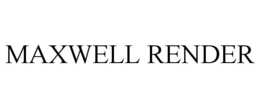 MAXWELL RENDER trademark