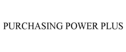 PURCHASING POWER PLUS trademark