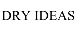 DRY IDEAS trademark