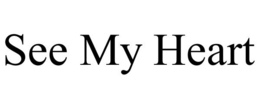 SEE MY HEART trademark