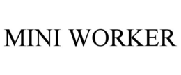 MINI WORKER trademark
