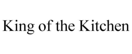 KING OF THE KITCHEN trademark