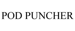 POD PUNCHER trademark