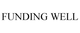 FUNDING WELL trademark