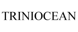TRINIOCEAN trademark