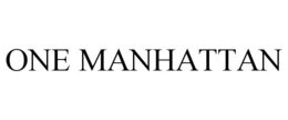 ONE MANHATTAN trademark