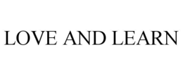 LOVE AND LEARN trademark