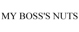 MY BOSS'S NUTS trademark
