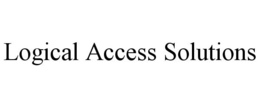 LOGICAL ACCESS SOLUTIONS trademark