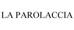 LA PAROLACCIA trademark