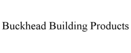 BUCKHEAD BUILDING PRODUCTS trademark
