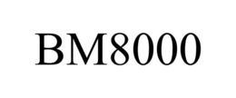 BM8000 trademark