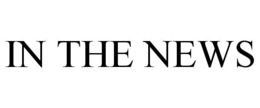 IN THE NEWS trademark