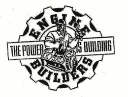 ENGINE BUILDERS THE POWER IS BUILDING trademark
