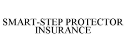 SMART-STEP PROTECTOR INSURANCE trademark