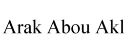 ARAK ABOU AKL trademark