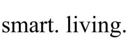 SMART. LIVING. trademark