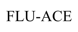 FLU-ACE trademark