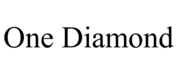 ONE DIAMOND trademark