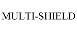 MULTI-SHIELD trademark