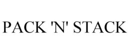PACK 'N' STACK trademark