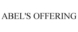 ABEL'S OFFERING trademark