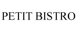 PETIT BISTRO trademark