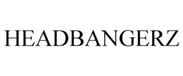 HEADBANGERZ trademark