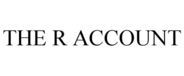 THE R ACCOUNT trademark