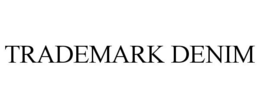 TRADEMARK DENIM trademark
