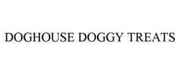 DOGHOUSE DOGGY TREATS trademark