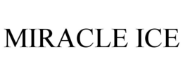 MIRACLE ICE trademark