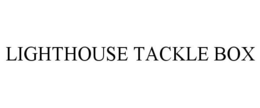 LIGHTHOUSE TACKLE BOX trademark
