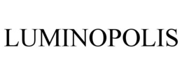 LUMINOPOLIS trademark