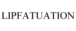 LIPFATUATION trademark