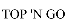 TOP 'N GO trademark