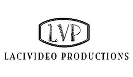 LVP LACIVIDEO PRODUCTIONS trademark