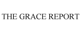 THE GRACE REPORT trademark